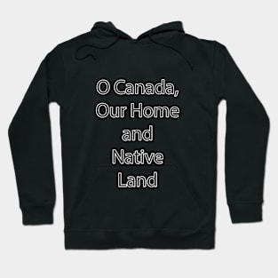 Canada Quote 13 Hoodie